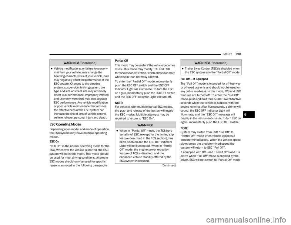JEEP WRANGLER 2022  Owners Manual �:�$�5�1�,�1�*� (ContinuedyfWARN�,N�*� (Continuedyf
6

21_JL_OM_EN_USC_t.book  Page 287   