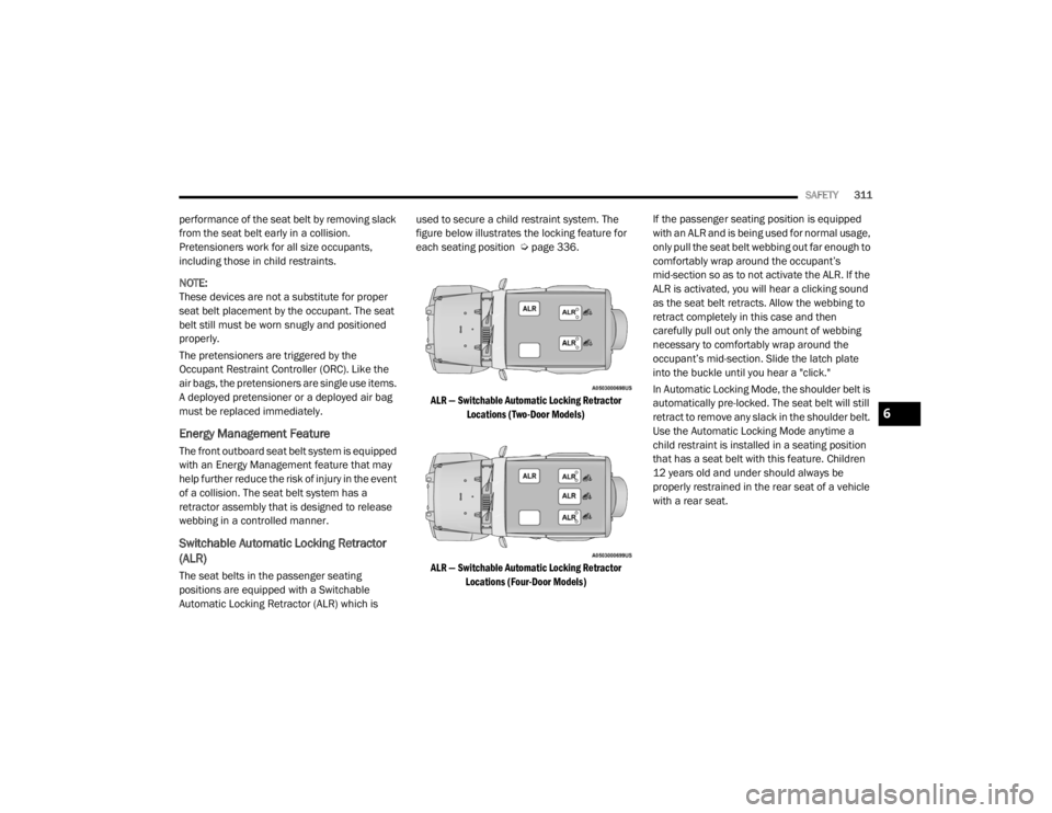 JEEP WRANGLER 2022  Owners Manual 6

21_JL_OM_EN_USC_t.book  Page 311   