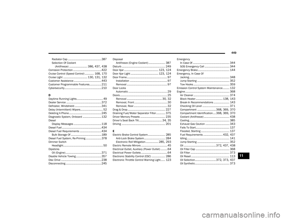 JEEP WRANGLER 2022 Owners Manual 11
21_JL_OM_EN_USC_t.book Page 449 JEEP WRANGLER 2022 Owners Manual 11
21_JL_OM_EN_USC_t.book Page 449