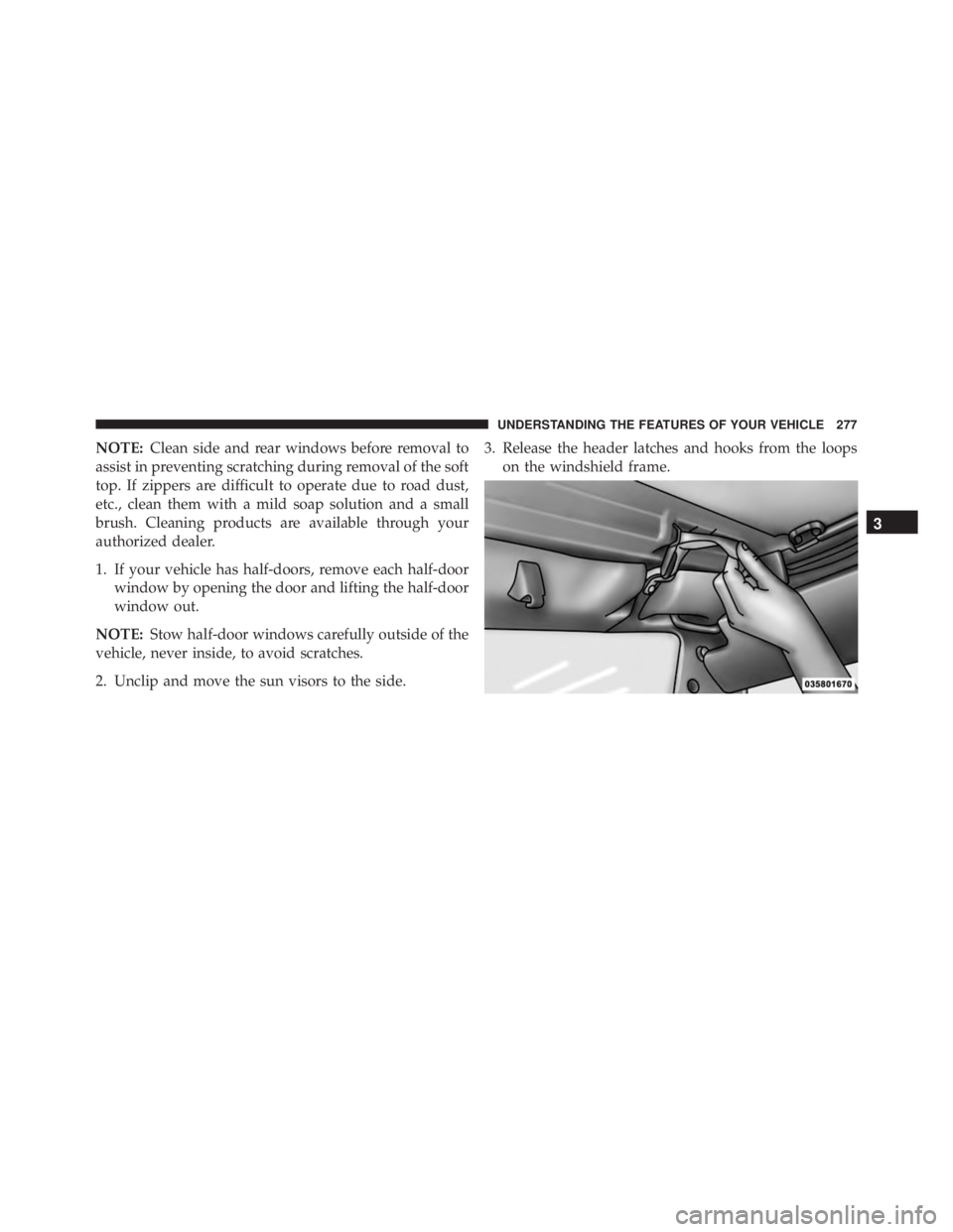 JEEP WRANGLER 2016 Owners Manual 3
UNDERSTANDING THE FEATURES OF YOUR VEHICLE 277 JEEP WRANGLER 2016 Owners Manual 3
UNDERSTANDING THE FEATURES OF YOUR VEHICLE 277