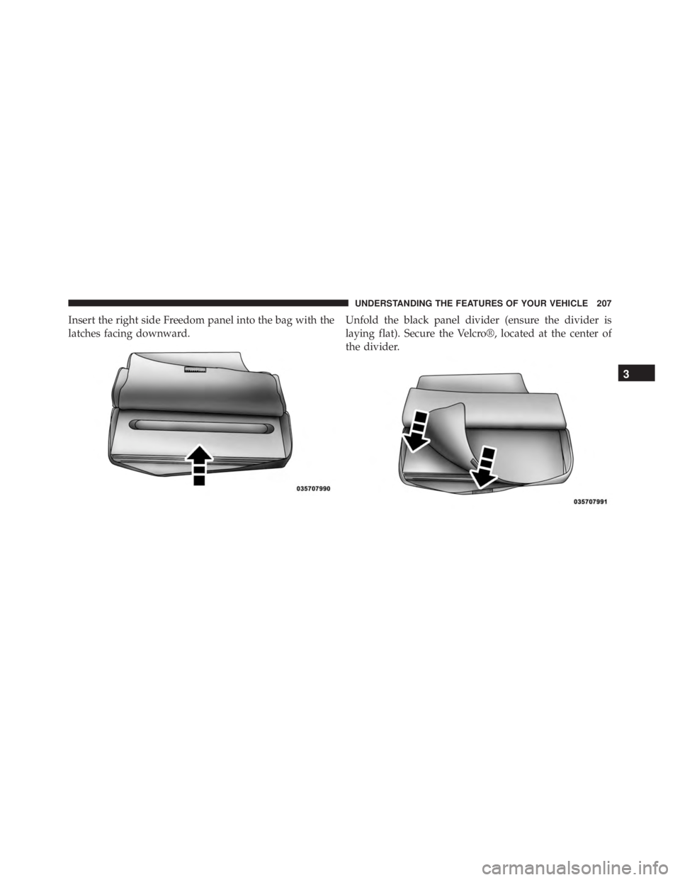 JEEP WRANGLER 2015 Owners Manual 3
UNDERSTANDING THE FEATURES OF YOUR VEHICLE 207 JEEP WRANGLER 2015 Owners Manual 3
UNDERSTANDING THE FEATURES OF YOUR VEHICLE 207