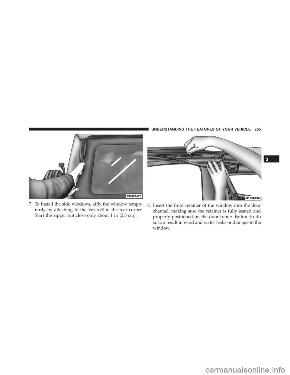 JEEP WRANGLER 2015 Owners Manual 3
UNDERSTANDING THE FEATURES OF YOUR VEHICLE 265 JEEP WRANGLER 2015 Owners Manual 3
UNDERSTANDING THE FEATURES OF YOUR VEHICLE 265