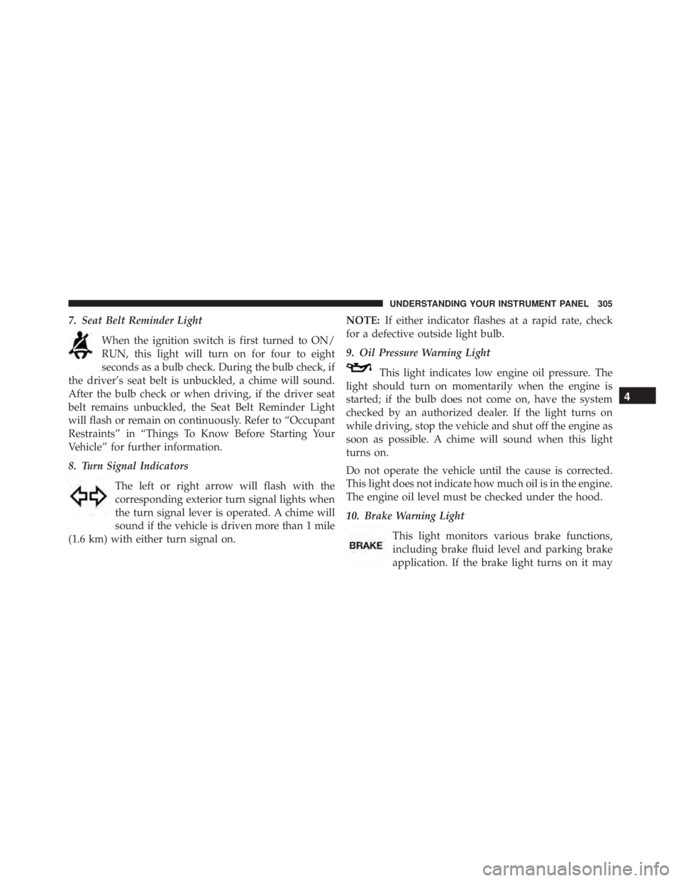 JEEP WRANGLER 2015  Owners Manual 4
UNDERSTANDING YOUR INSTRUMENT PANEL 305 