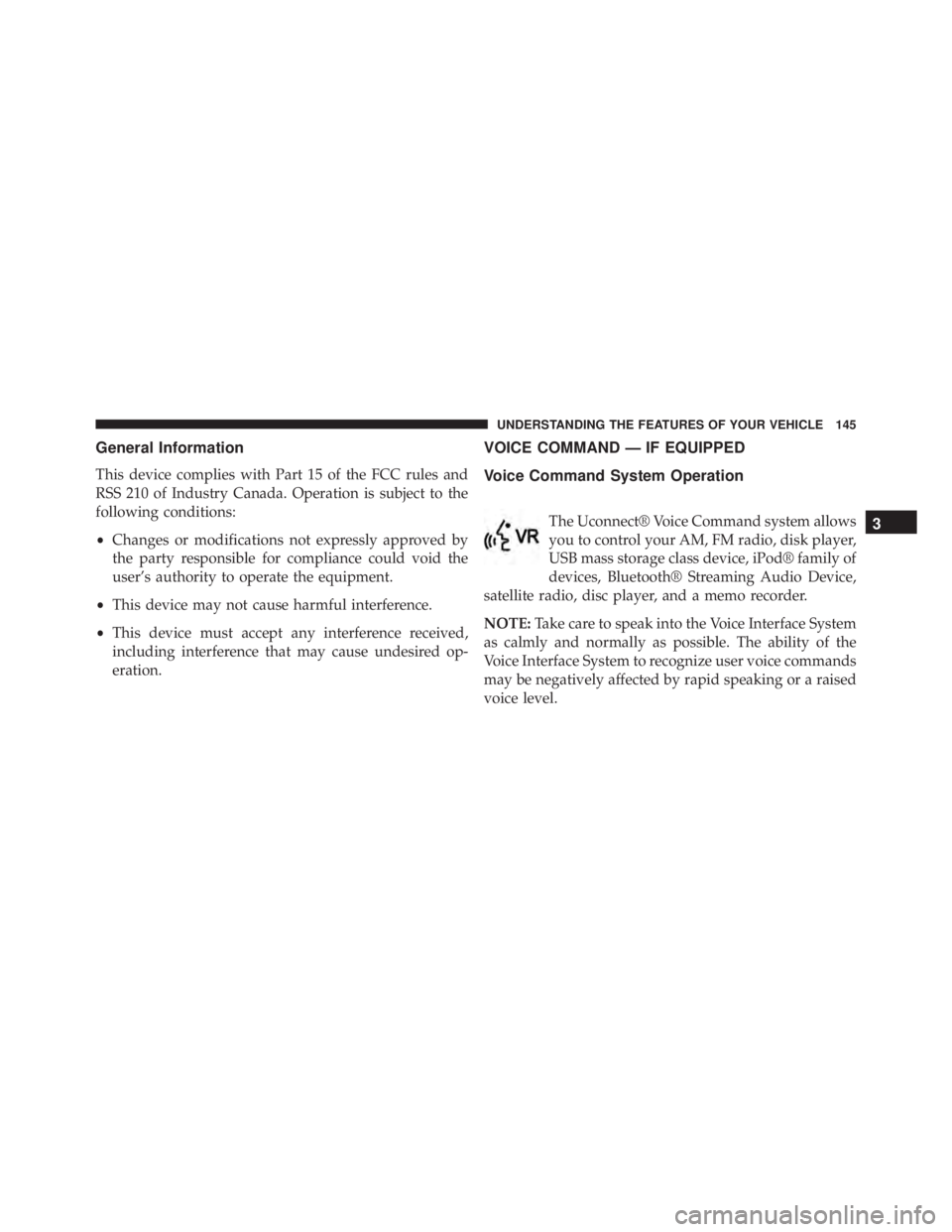JEEP WRANGLER 2014 Owners Manual 3
UNDERSTANDING THE FEATURES OF YOUR VEHICLE 145 JEEP WRANGLER 2014 Owners Manual 3
UNDERSTANDING THE FEATURES OF YOUR VEHICLE 145