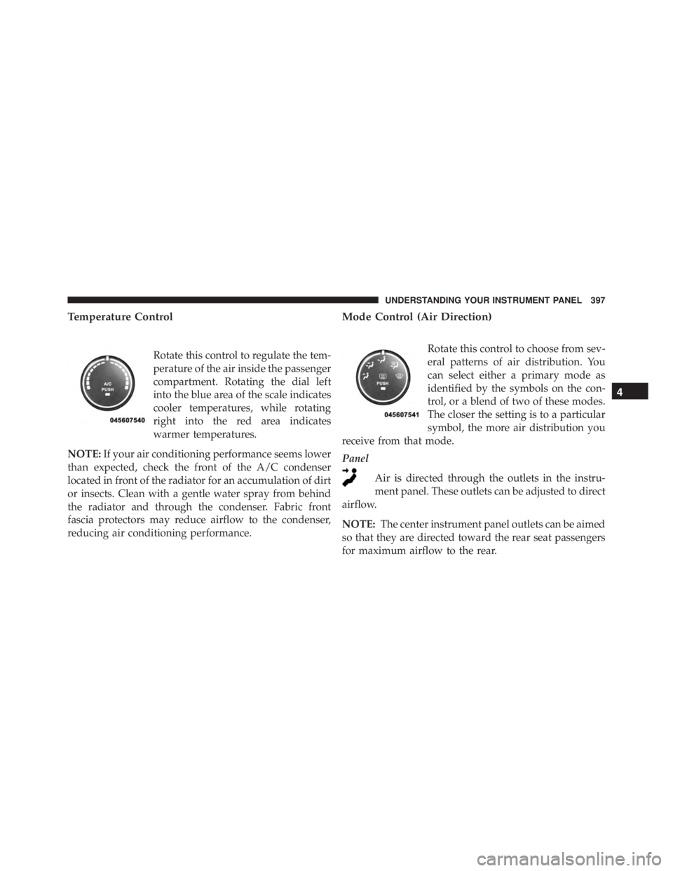 JEEP WRANGLER 2014  Owners Manual 4
UNDERSTANDING YOUR INSTRUMENT PANEL 397 