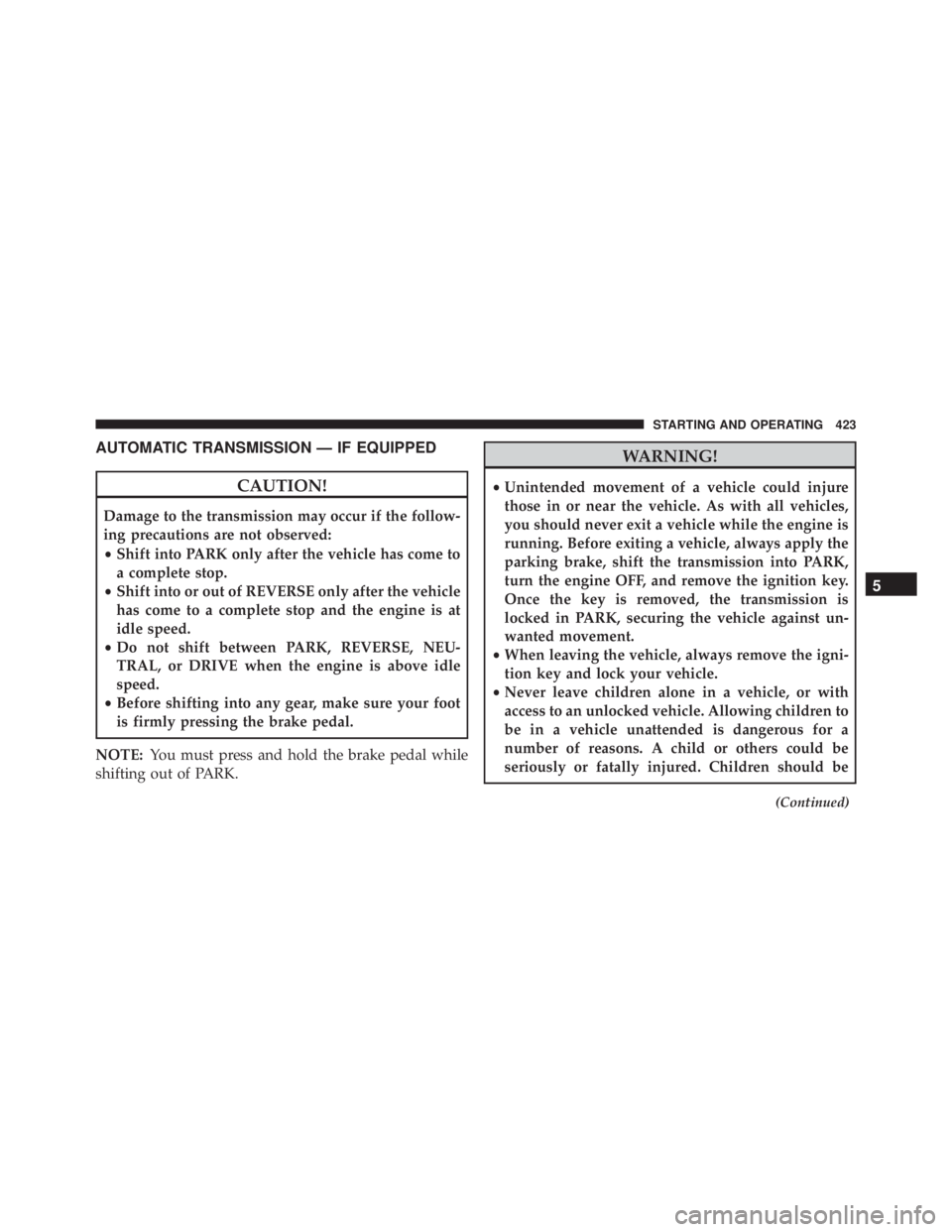 JEEP WRANGLER 2014  Owners Manual AUTOMATIC TRANSMISSION — IF EQUIPPED 