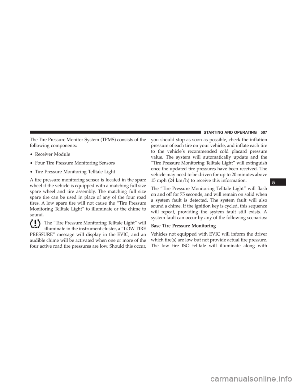 JEEP WRANGLER 2014  Owners Manual 5
STARTING AND OPERATING 507 