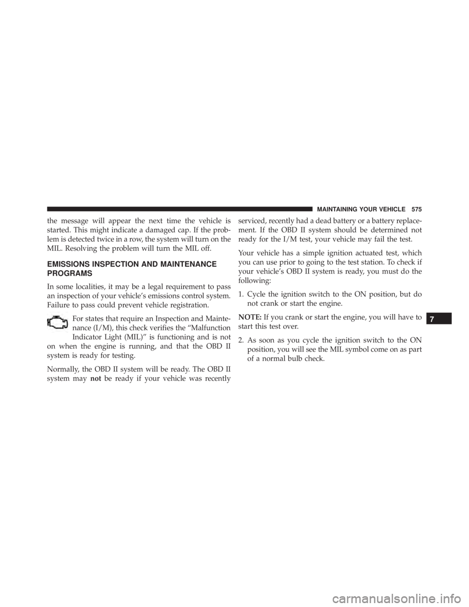 JEEP WRANGLER 2014  Owners Manual 7
MAINTAINING YOUR VEHICLE 575 