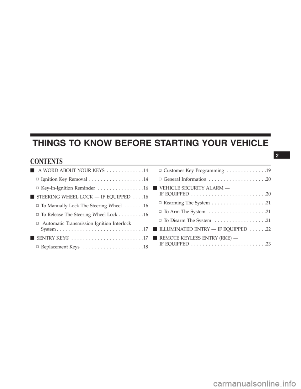 JEEP WRANGLER 2013 User Guide JEEP WRANGLER 2013 User Guide