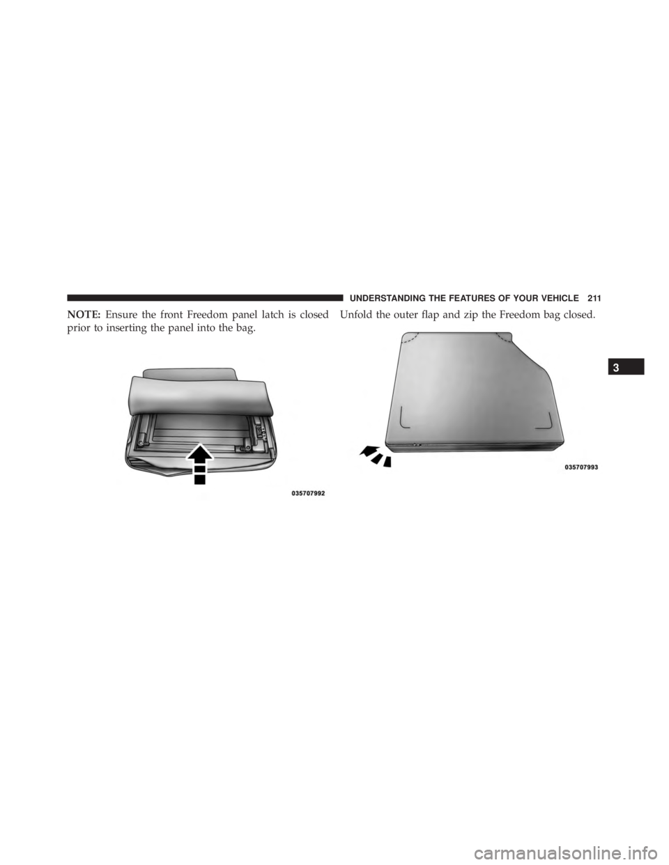 JEEP WRANGLER 2013 Owners Manual 3
UNDERSTANDING THE FEATURES OF YOUR VEHICLE 211 JEEP WRANGLER 2013 Owners Manual 3
UNDERSTANDING THE FEATURES OF YOUR VEHICLE 211