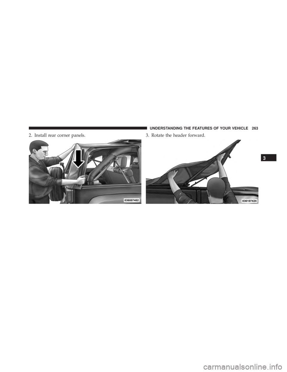 JEEP WRANGLER 2013 Owners Manual 3
UNDERSTANDING THE FEATURES OF YOUR VEHICLE 263 JEEP WRANGLER 2013 Owners Manual 3
UNDERSTANDING THE FEATURES OF YOUR VEHICLE 263