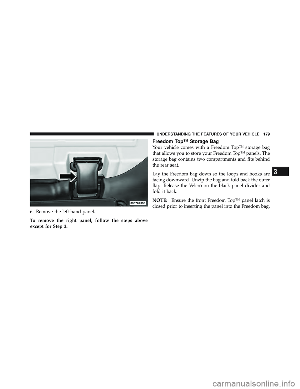 JEEP WRANGLER 2011 Owners Manual 3
UNDERSTANDING THE FEATURES OF YOUR VEHICLE 179 JEEP WRANGLER 2011 Owners Manual 3
UNDERSTANDING THE FEATURES OF YOUR VEHICLE 179