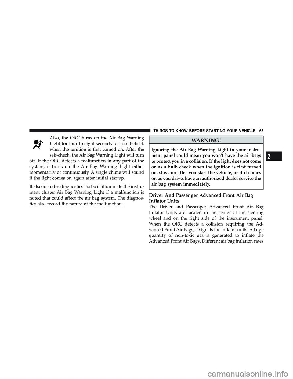 JEEP WRANGLER 2011 Repair Manual 2
THINGS TO KNOW BEFORE STARTING YOUR VEHICLE 65 