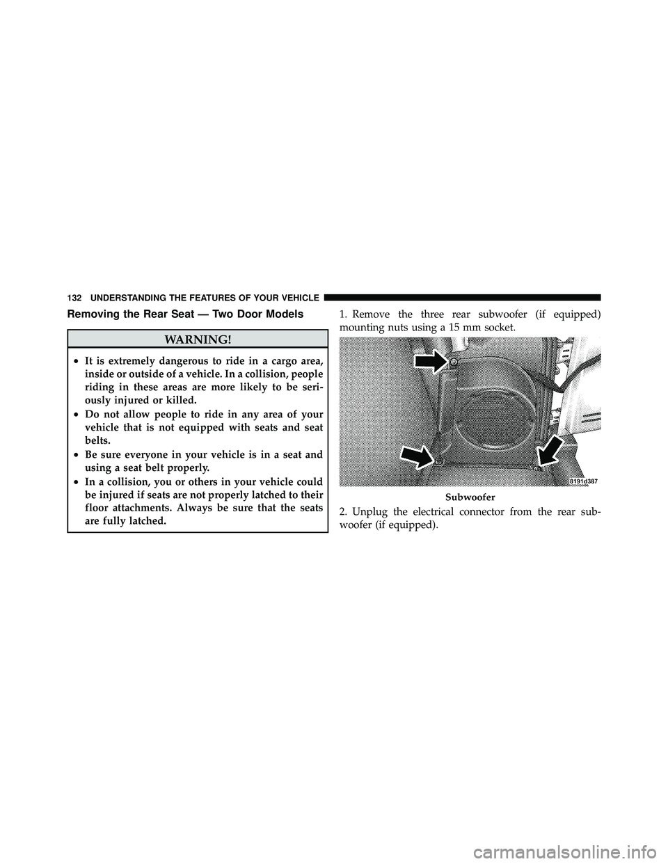 JEEP WRANGLER 2010 Owners Manual Removing the Rear Seat — Two Door Models JEEP WRANGLER 2010 Owners Manual Removing the Rear Seat — Two Door Models
