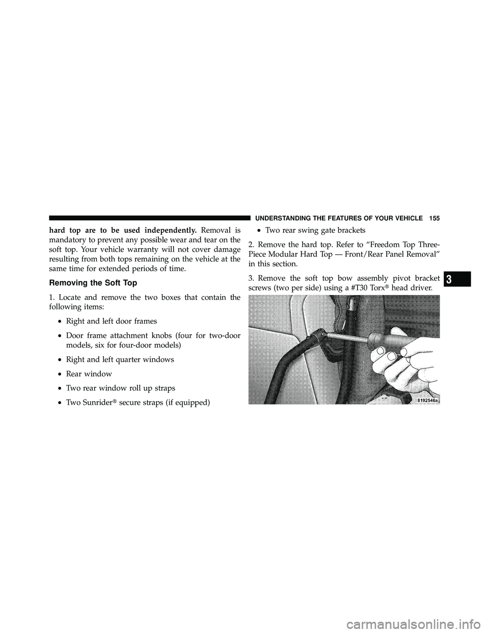 JEEP WRANGLER 2010  Owners Manual 3
UNDERSTANDING THE FEATURES OF YOUR VEHICLE 155 