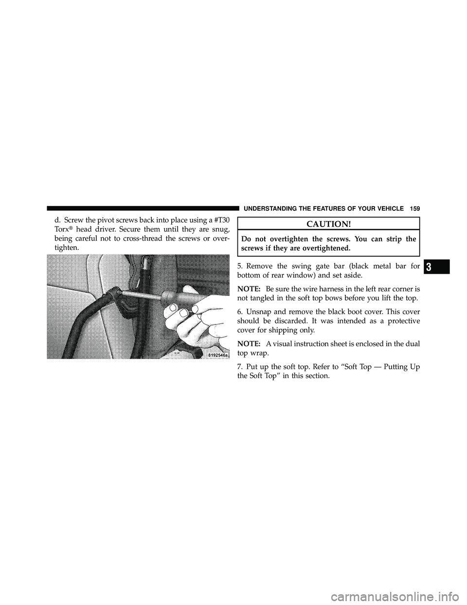 JEEP WRANGLER 2010  Owners Manual 3
UNDERSTANDING THE FEATURES OF YOUR VEHICLE 159 