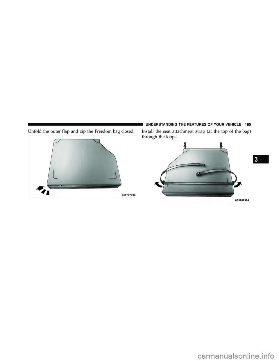 JEEP WRANGLER 2010 Owners Manual 3
UNDERSTANDING THE FEATURES OF YOUR VEHICLE 165 JEEP WRANGLER 2010 Owners Manual 3
UNDERSTANDING THE FEATURES OF YOUR VEHICLE 165