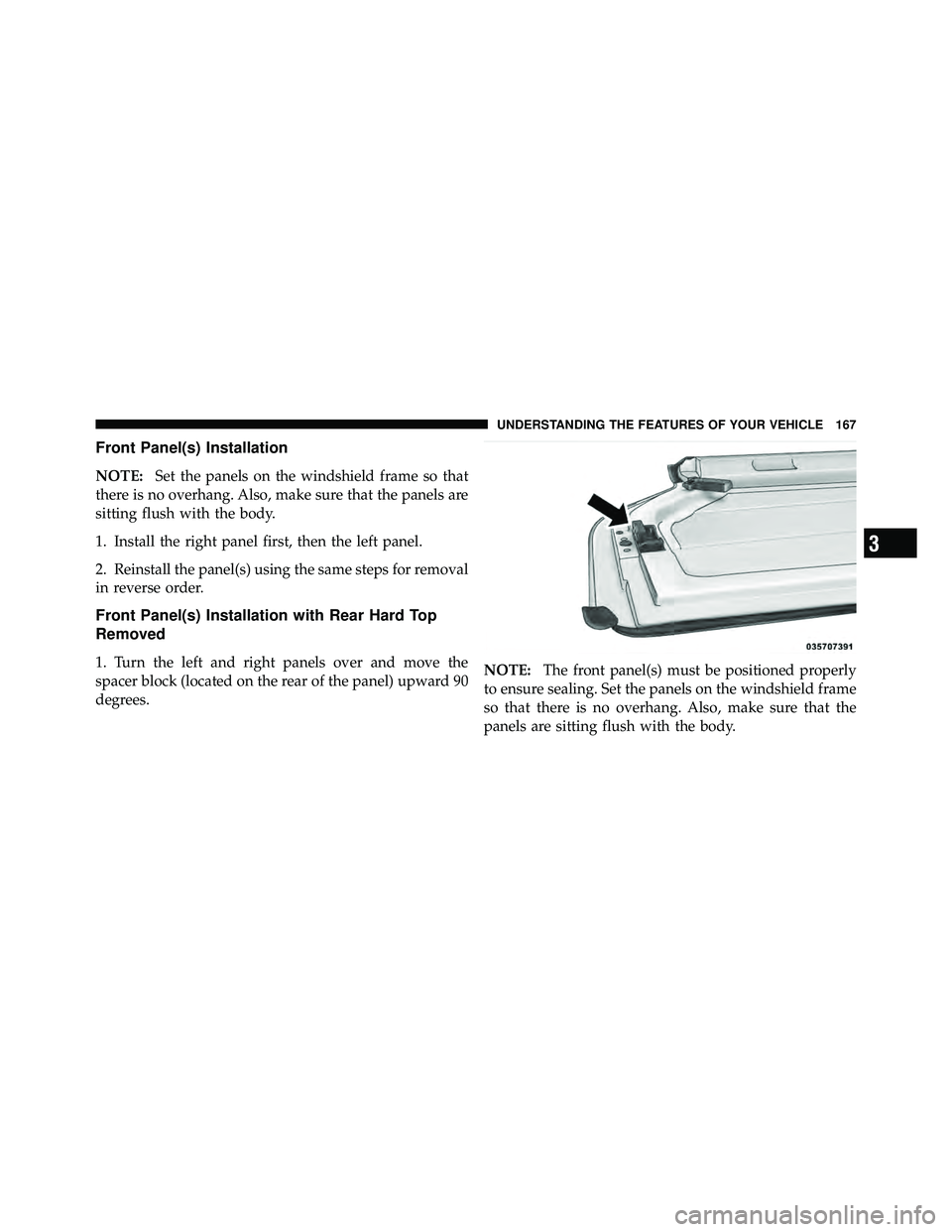 JEEP WRANGLER 2010 Owners Manual 3
UNDERSTANDING THE FEATURES OF YOUR VEHICLE 167 JEEP WRANGLER 2010 Owners Manual 3
UNDERSTANDING THE FEATURES OF YOUR VEHICLE 167