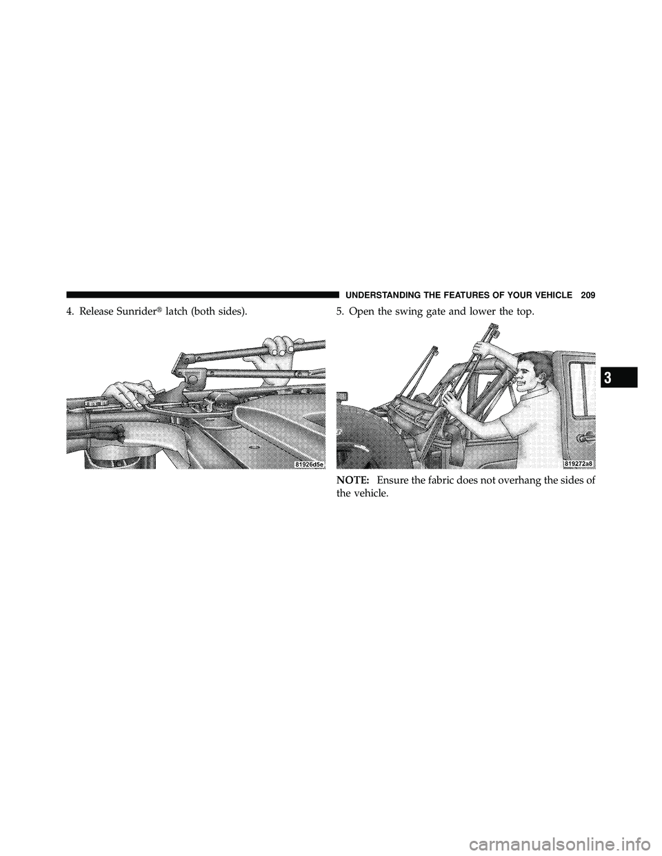 JEEP WRANGLER 2010  Owners Manual 3
UNDERSTANDING THE FEATURES OF YOUR VEHICLE 209 
