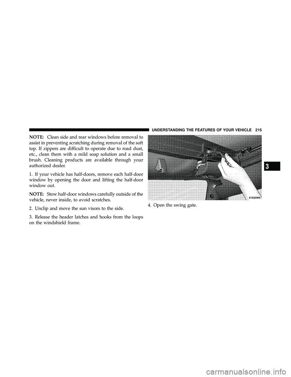 JEEP WRANGLER 2010  Owners Manual 3
UNDERSTANDING THE FEATURES OF YOUR VEHICLE 215 