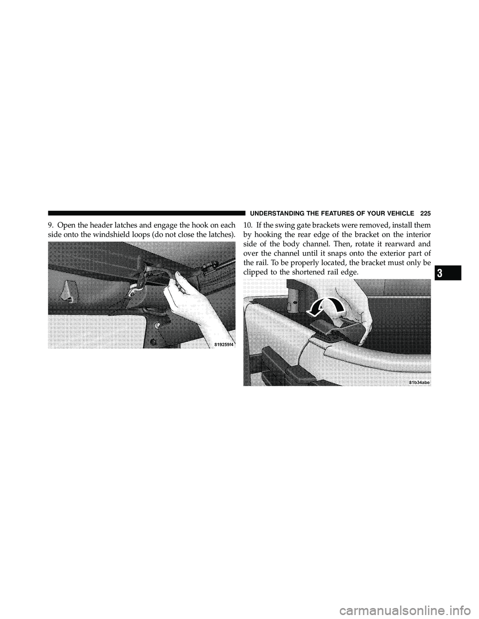 JEEP WRANGLER 2010  Owners Manual 3
UNDERSTANDING THE FEATURES OF YOUR VEHICLE 225 