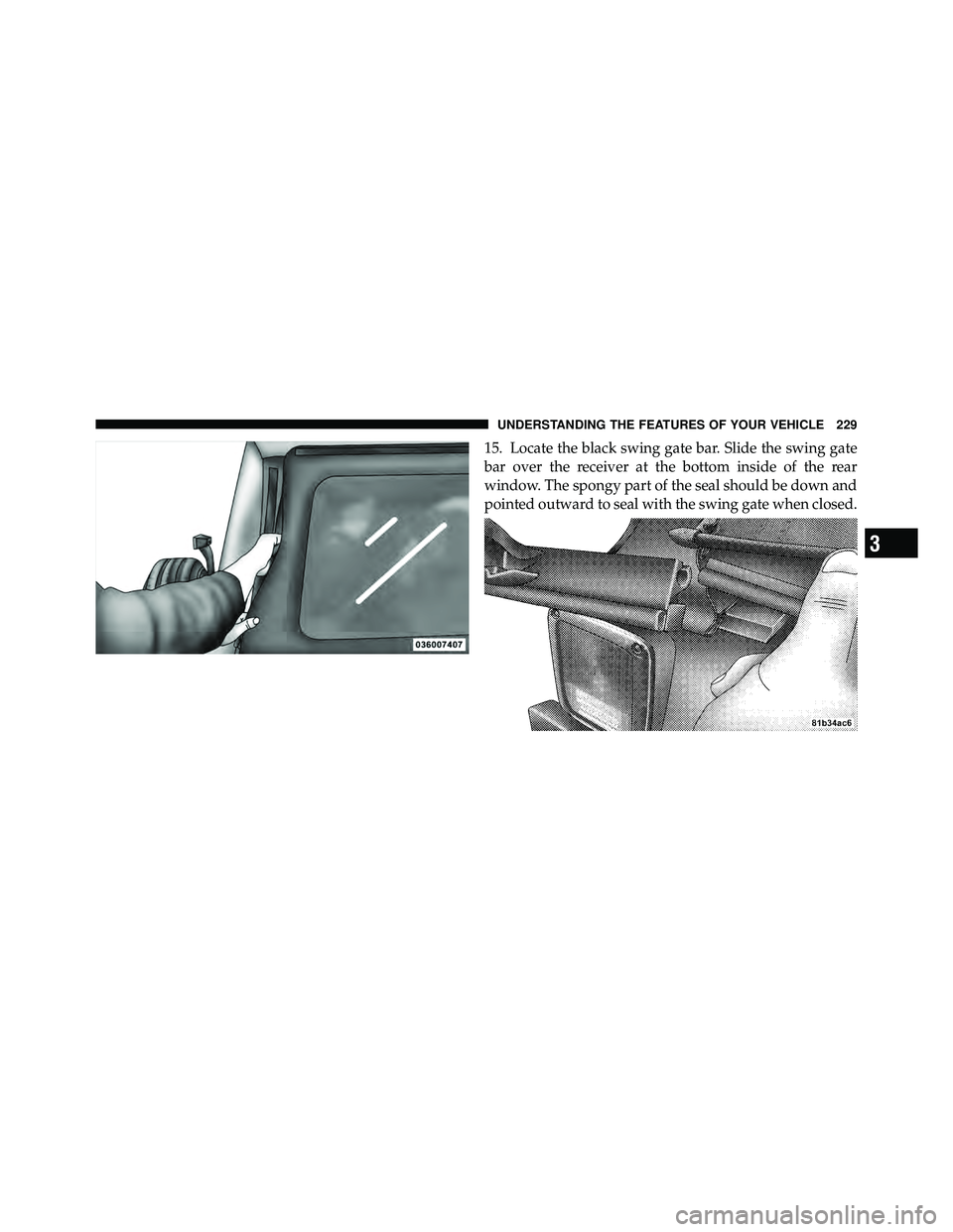 JEEP WRANGLER 2010  Owners Manual 3
UNDERSTANDING THE FEATURES OF YOUR VEHICLE 229 