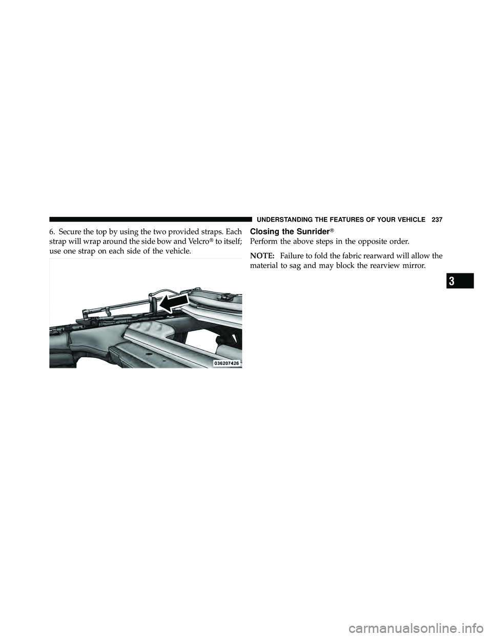 JEEP WRANGLER 2010  Owners Manual 3
UNDERSTANDING THE FEATURES OF YOUR VEHICLE 237 