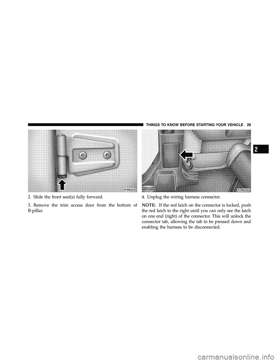 JEEP WRANGLER 2010 Owners Manual 2
THINGS TO KNOW BEFORE STARTING YOUR VEHICLE 29 