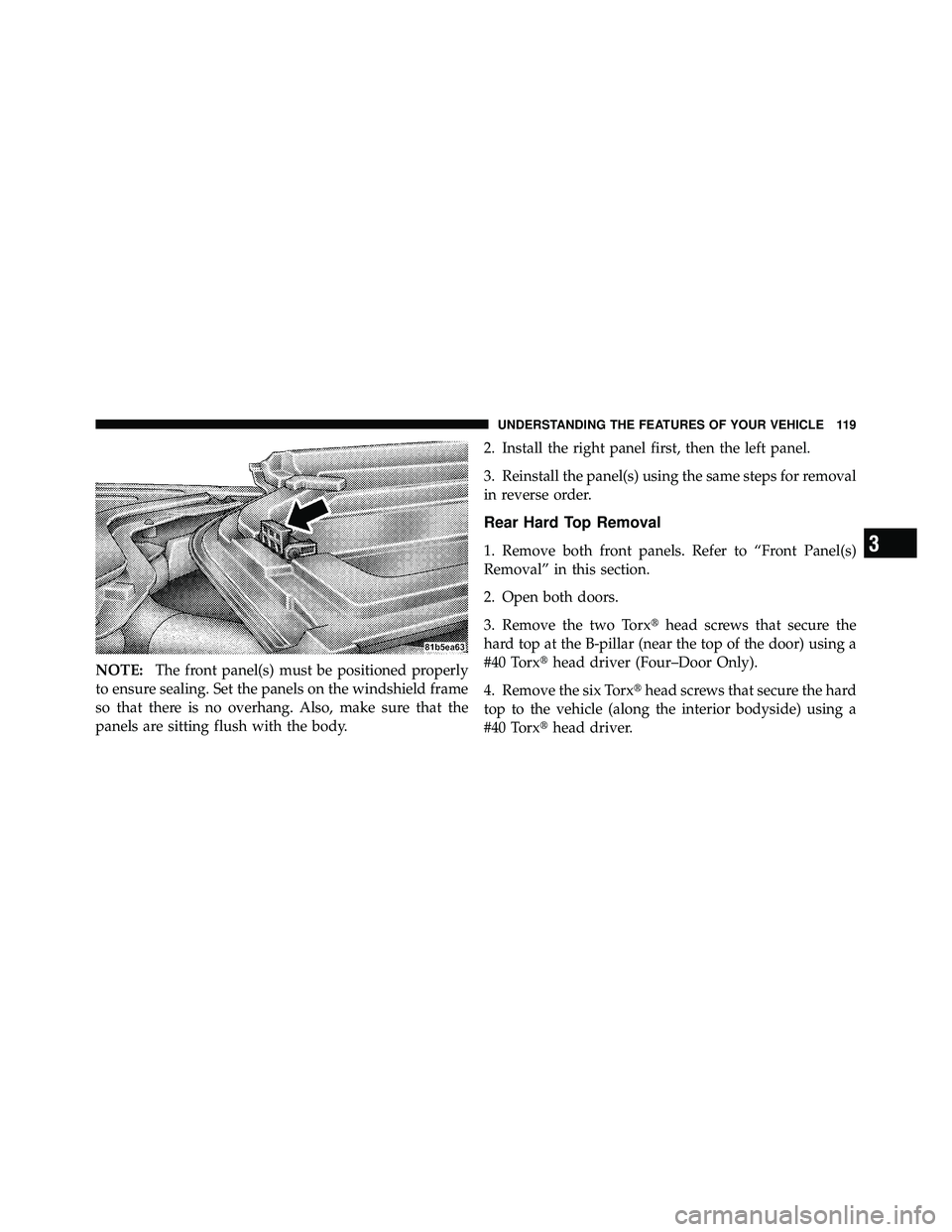 JEEP WRANGLER 2009 Owners Manual 3
UNDERSTANDING THE FEATURES OF YOUR VEHICLE 119 JEEP WRANGLER 2009 Owners Manual 3
UNDERSTANDING THE FEATURES OF YOUR VEHICLE 119