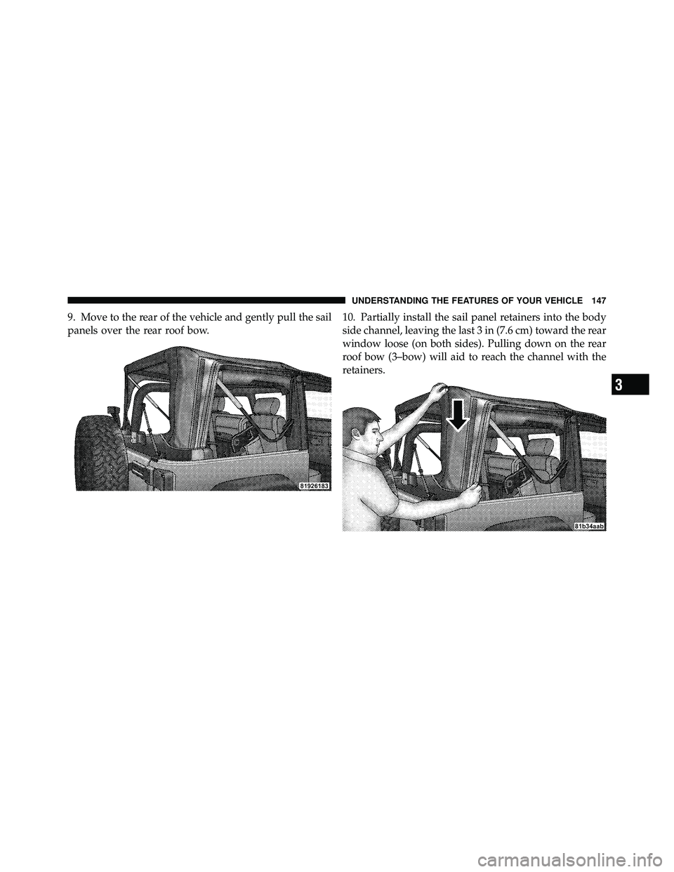 JEEP WRANGLER 2009  Owners Manual 3
UNDERSTANDING THE FEATURES OF YOUR VEHICLE 147 