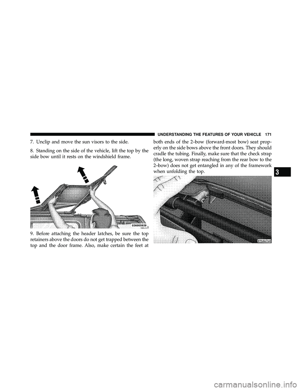 JEEP WRANGLER 2009  Owners Manual 3
UNDERSTANDING THE FEATURES OF YOUR VEHICLE 171 