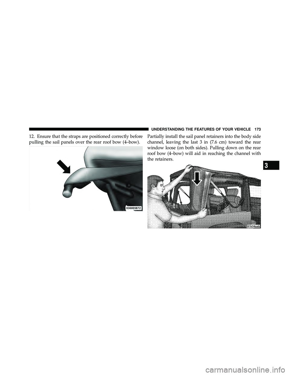 JEEP WRANGLER 2009  Owners Manual 3
UNDERSTANDING THE FEATURES OF YOUR VEHICLE 173 