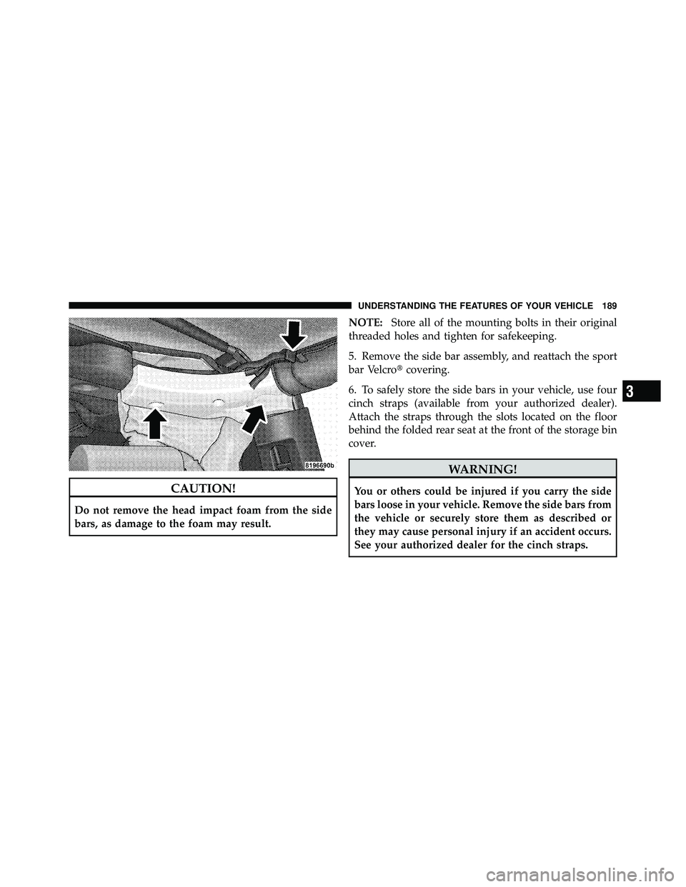 JEEP WRANGLER 2009  Owners Manual 3
UNDERSTANDING THE FEATURES OF YOUR VEHICLE 189 
