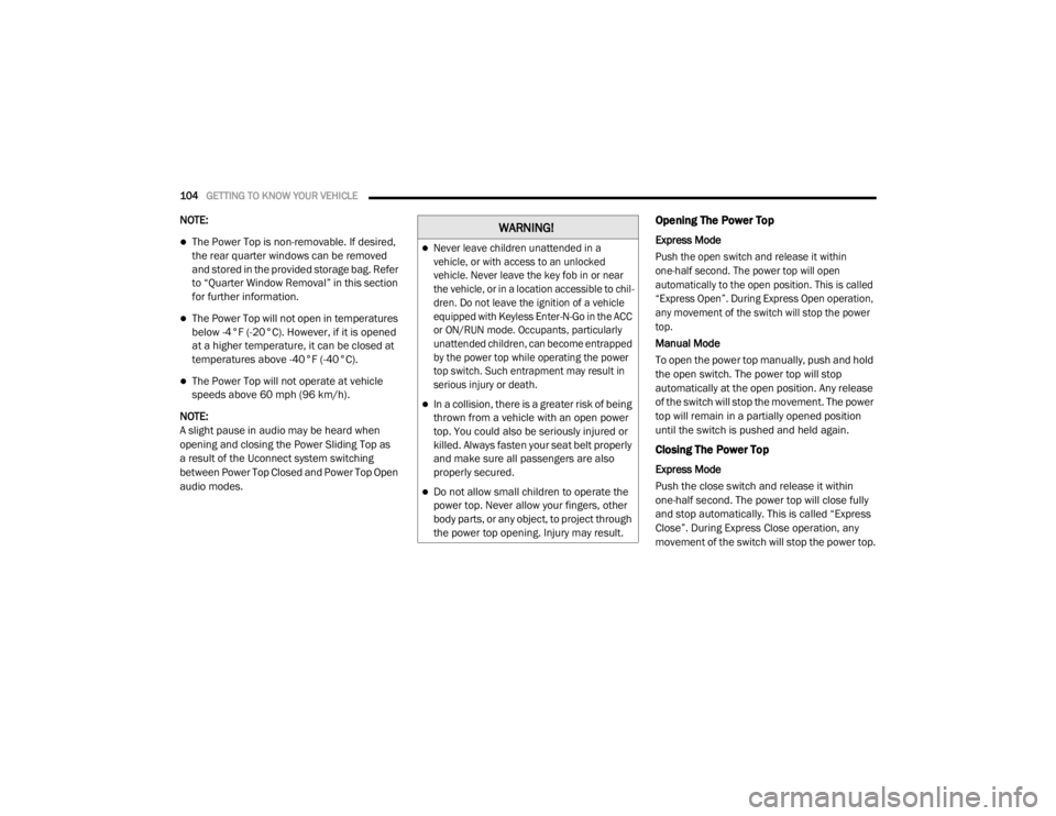 JEEP WRANGLER UNLIMITED SPORT 2020  Owners Manual �:�$�5�1�,�1�*�

Never leave children unattended in a 
vehicle, or with access to an unlocked 
vehicle. Never leave the key fob in or near 
the vehicle, or in a location accessible to chil-
dren. 