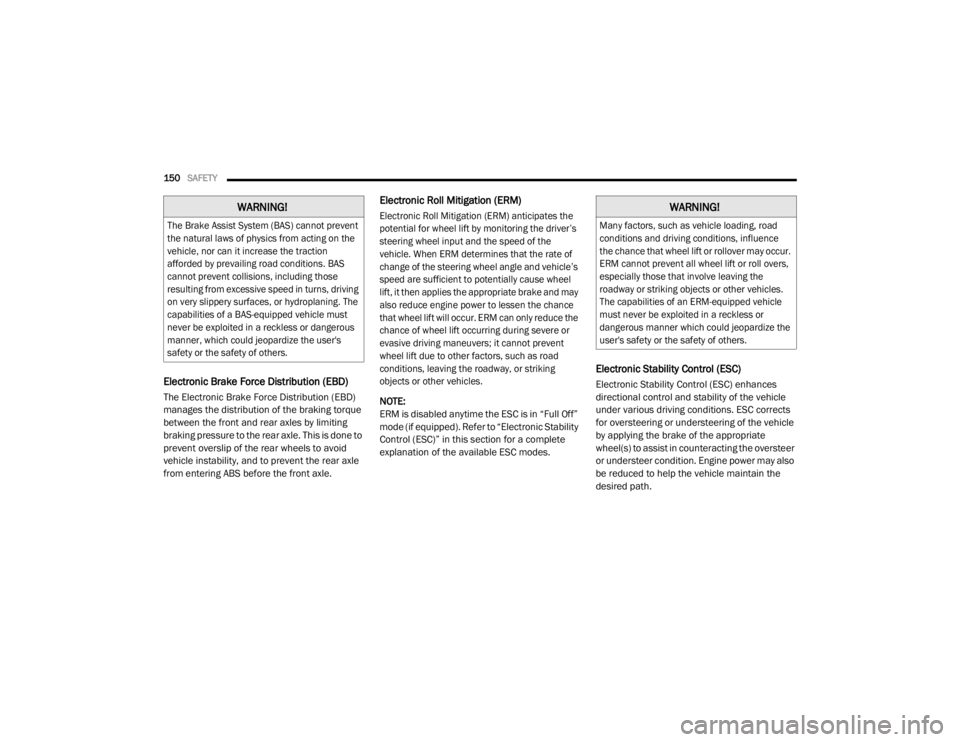 JEEP WRANGLER UNLIMITED SPORT 2020  Owners Manual �:�$�5�1�,�1�*�

�7�K�H��%�U�D�N�H��$�V�V�L�V�W��6�\�V�W�H�P���%�$�6�\f��F�D�Q�Q�R�W��S�U�H�Y�H�Q�W�
�W�K�H��Q�D�W�X�U�D�O��O�D�Z�V��R�I��S�K�\�V�L�F�V��I�U�R�P��D�F�W�L�Q�J��R�Q��W�K