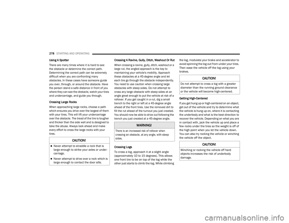 JEEP WRANGLER UNLIMITED SPORT 2020  Owners Manual �:�$�5�1�,�1�*�

�7�K�H�U�H��L�V��D�Q��L�Q�F�U�H�D�V�H�G��U�L�V�N��R�I��U�R�O�O�R�Y�H�U��Z�K�H�Q�
�F�U�R�V�V�L�Q�J��D�Q��R�E�V�W�D�F�O�H���D�W��D�Q�\��D�Q�J�O�H���Z�L�W�K��V�W�H�H�S�