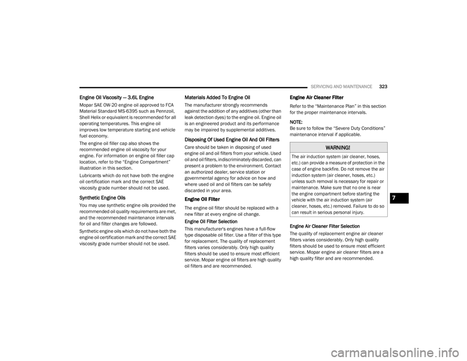 JEEP WRANGLER UNLIMITED SPORT 2020  Owners Manual �:�$�5�1�,�1�*�

�7�K�H��D�L�U��L�Q�G�X�F�W�L�R�Q��V�\�V�W�H�P���D�L�U��F�O�H�D�Q�H�U���K�R�V�H�V��
�H�W�F��\f��F�D�Q��S�U�R�Y�L�G�H��D��P�H�D�V�X�U�H��R�I��S�U�R�W�H�F�W�L�R�Q��L�Q