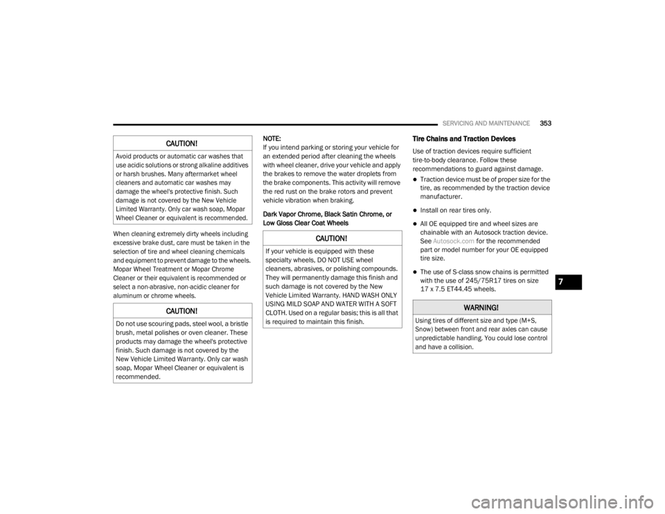 JEEP WRANGLER UNLIMITED SPORT 2020  Owners Manual �&�$�8�7�,�2�1�
�,�I��\�R�X�U��Y�H�K�L�F�O�H��L�V��H�T�X�L�S�S�H�G��Z�L�W�K��W�K�H�V�H�
�V�S�H�F�L�D�O�W�\��Z�K�H�H�O�V����2��1�2�7��8�6�(��Z�K�H�H�O�
�F�O�H�D�Q�H�U�V���D�E�U�D�V�L�