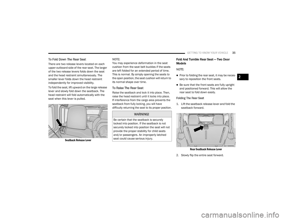 JEEP WRANGLER UNLIMITED SPORT 2020 Owners Guide �:�$�5�1�,�1�*�
�%�H��F�H�U�W�D�L�Q��W�K�D�W��W�K�H��V�H�D�W�E�D�F�N��L�V��V�H�F�X�U�H�O�\�
�O�R�F�N�H�G��L�Q�W�R��S�R�V�L�W�L�R�Q���,�I��W�K�H��V�H�D�W�E�D�F�N��L�V��Q�R�W�
�V�H�F�X�