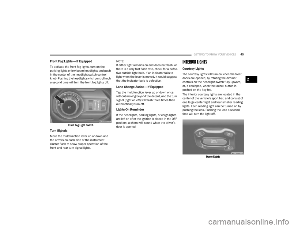 JEEP WRANGLER UNLIMITED SPORT 2020 Service Manual 
2

20_JL_OM_EN_USC_t.book  Page 45   