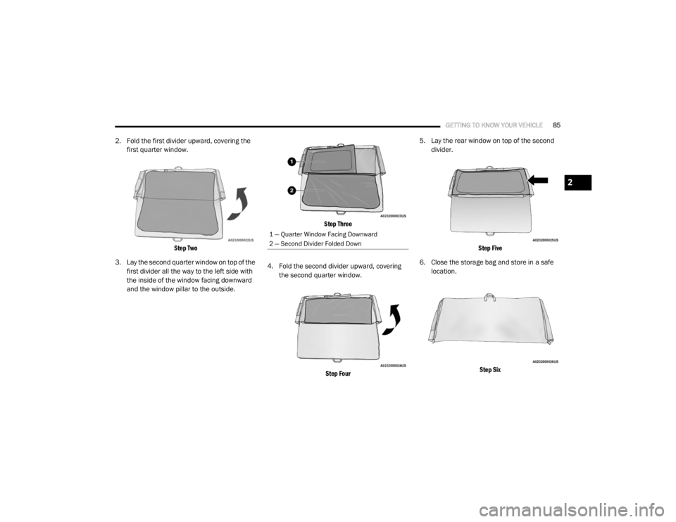 JEEP WRANGLER UNLIMITED SPORT 2020 Manual Online 2
20_JL_OM_EN_USC_t.book Page 85 JEEP WRANGLER UNLIMITED SPORT 2020 Manual Online 2
20_JL_OM_EN_USC_t.book Page 85