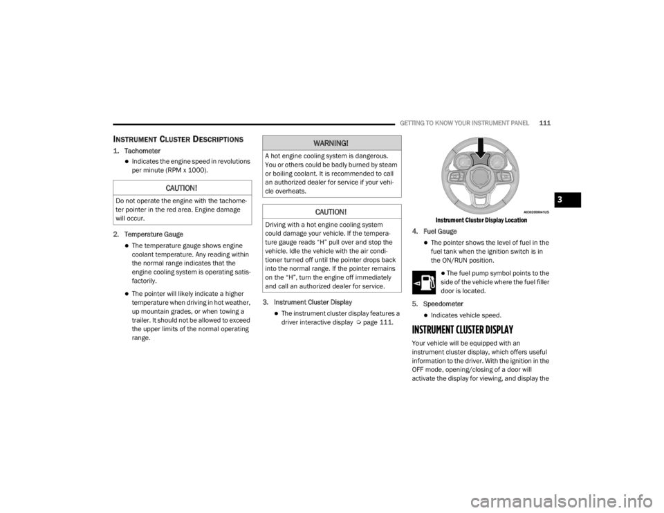 JEEP WRANGLER UNLIMITED 2022  Owners Manual �:�$�5�1�,�1�*�
�$��K�R�W��H�Q�J�L�Q�H��F�R�R�O�L�Q�J��V�\�V�W�H�P��L�V��G�D�Q�J�H�U�R�X�V��
�<�R�X��R�U��R�W�K�H�U�V��F�R�X�O�G��E�H��E�D�G�O�\��E�X�U�Q�H�G��E�\��V�W�H�D�P�
�R�U��