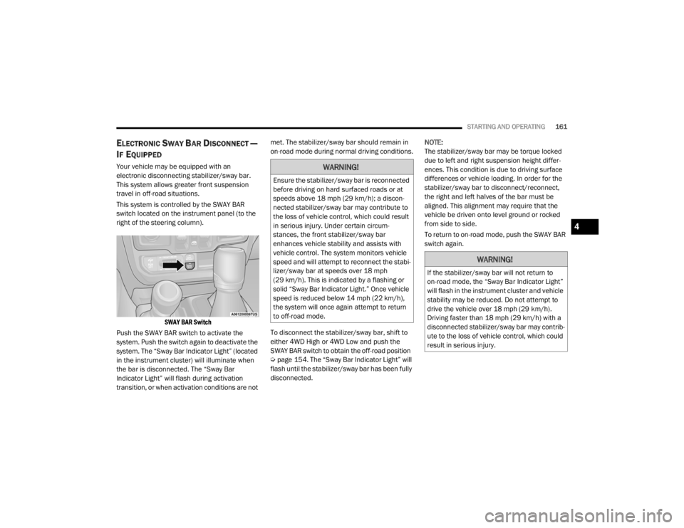 JEEP WRANGLER UNLIMITED 2022  Owners Manual �:�$�5�1�,�1�*�
�(�Q�V�X�U�H��W�K�H��V�W�D�E�L�O�L�]�H�U��V�Z�D�\��E�D�U��L�V��U�H�F�R�Q�Q�H�F�W�H�G�
�E�H�I�R�U�H��G�U�L�Y�L�Q�J��R�Q��K�D�U�G��V�X�U�I�D�F�H�G��U�R�D�G�V��R�U��D�W�
�