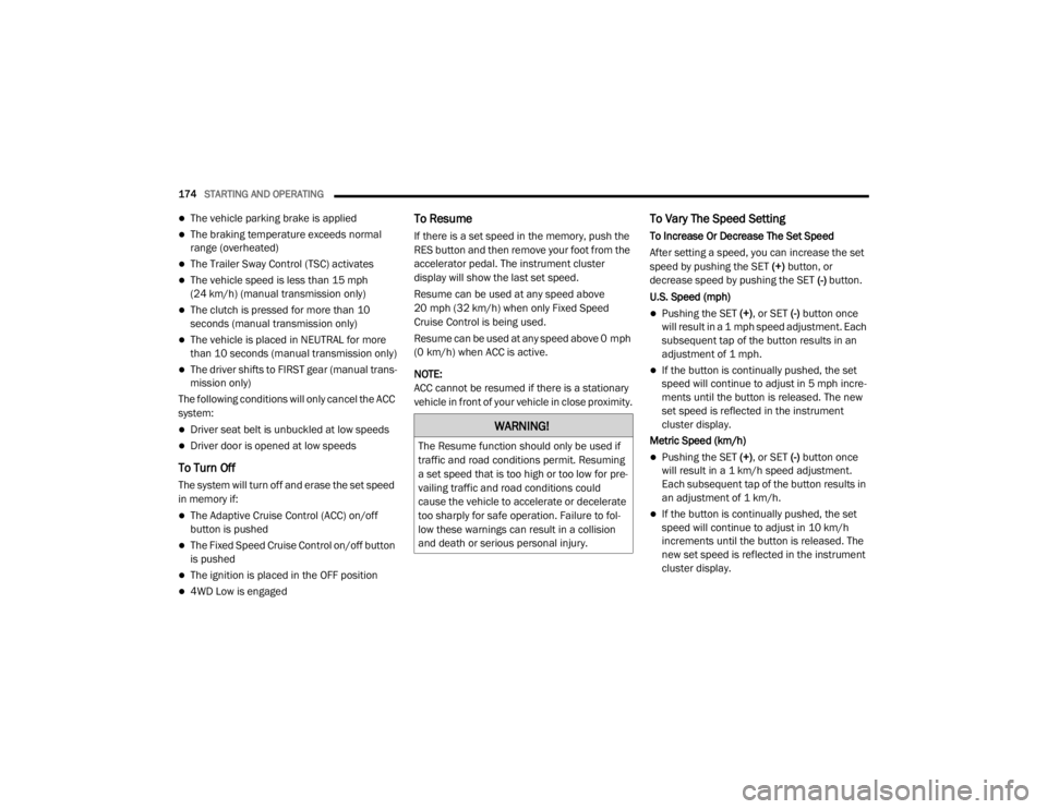 JEEP WRANGLER UNLIMITED 2022  Owners Manual �:�$�5�1�,�1�*�
�7�K�H��5�H�V�X�P�H��I�X�Q�F�W�L�R�Q��V�K�R�X�O�G��R�Q�O�\��E�H��X�V�H�G��L�I�
�W�U�D�I�I�L�F��D�Q�G��U�R�D�G��F�R�Q�G�L�W�L�R�Q�V��S�H�U�P�L�W���5�H�V�X�P�L�Q�J�
�D��