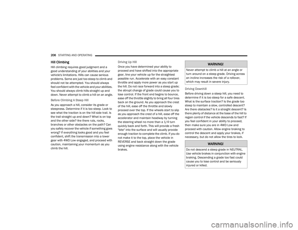 JEEP WRANGLER UNLIMITED 2022  Owners Manual �:�$�5�1�,�1�*�
�1�H�Y�H�U��D�W�W�H�P�S�W��W�R��F�O�L�P�E��D��K�L�O�O��D�W��D�Q��D�Q�J�O�H��R�U�
�W�X�U�Q��D�U�R�X�Q�G��R�Q��D��V�W�H�H�S��J�U�D�G�H����U�L�Y�L�Q�J��D�F�U�R�V�V�
�