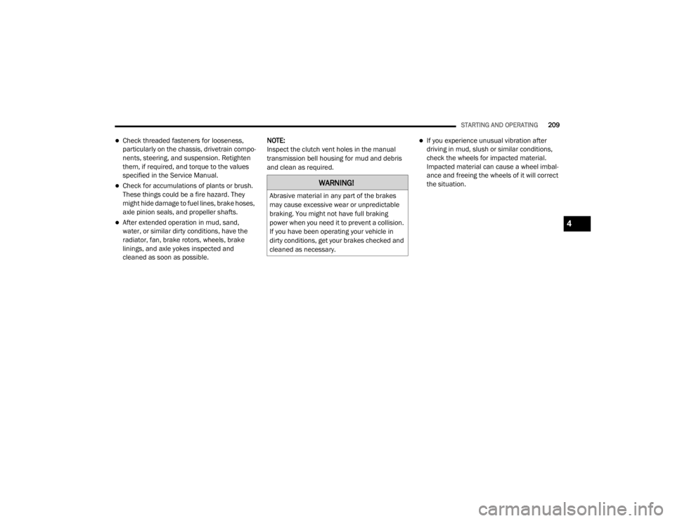 JEEP WRANGLER UNLIMITED 2022  Owners Manual �:�$�5�1�,�1�*�
�$�E�U�D�V�L�Y�H��P�D�W�H�U�L�D�O��L�Q��D�Q�\��S�D�U�W��R�I��W�K�H��E�U�D�N�H�V�
�P�D�\��F�D�X�V�H��H�[�F�H�V�V�L�Y�H��Z�H�D�U��R�U��X�Q�S�U�H�G�L�F�W�D�E�O�H�
�E�U�D�N�