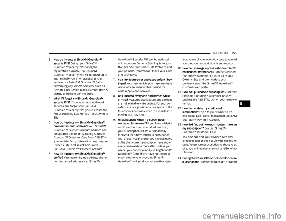 JEEP WRANGLER UNLIMITED 2022  Owners Manual 5

21_JL_OM_EN_USC_t.book  Page 279   