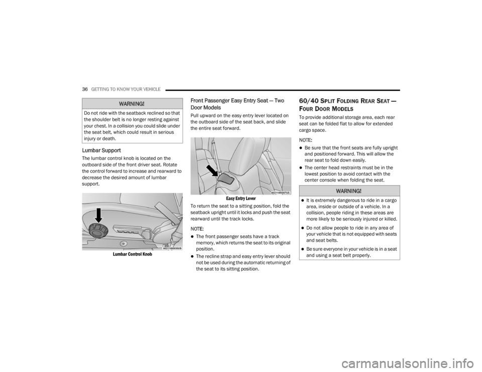 JEEP WRANGLER UNLIMITED 2022 Owners Guide �:�$�5�1�,�1�*�
��R��Q�R�W��U�L�G�H��Z�L�W�K��W�K�H��V�H�D�W�E�D�F�N��U�H�F�O�L�Q�H�G��V�R��W�K�D�W�
�W�K�H��V�K�R�X�O�G�H�U��E�H�O�W��L�V��Q�R��O�R�Q�J�H�U��U�H�V�W�L�Q�J��D�J�D�L�Q
