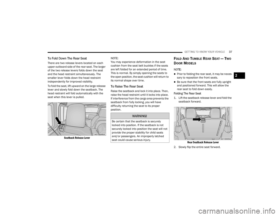 JEEP WRANGLER UNLIMITED 2022 Owners Guide �:�$�5�1�,�1�*�
�%�H��F�H�U�W�D�L�Q��W�K�D�W��W�K�H��V�H�D�W�E�D�F�N��L�V��V�H�F�X�U�H�O�\�
�O�R�F�N�H�G��L�Q�W�R��S�R�V�L�W�L�R�Q���,�I��W�K�H��V�H�D�W�E�D�F�N��L�V��Q�R�W�
�V�H�F�X�