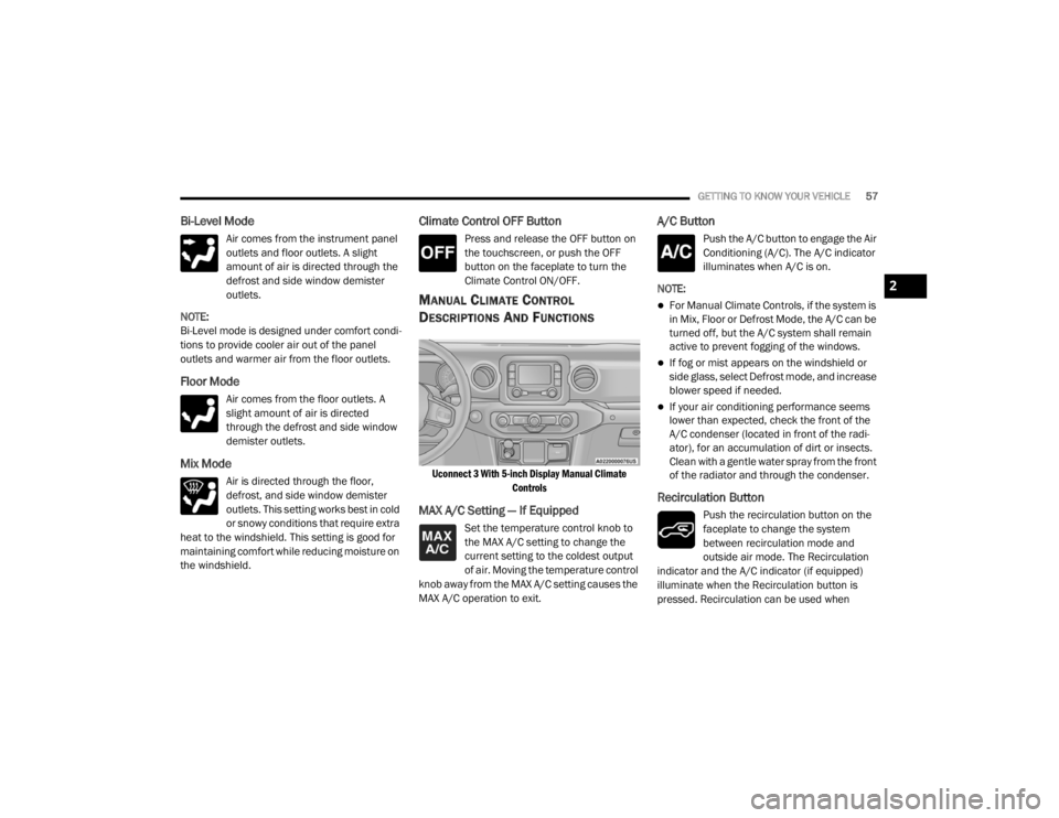 JEEP WRANGLER UNLIMITED 2022 Workshop Manual 2

21_JL_OM_EN_USC_t.book  Page 57   